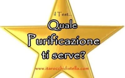 Purificazioni, info e il test: “Quale Purificazione ti serve?”