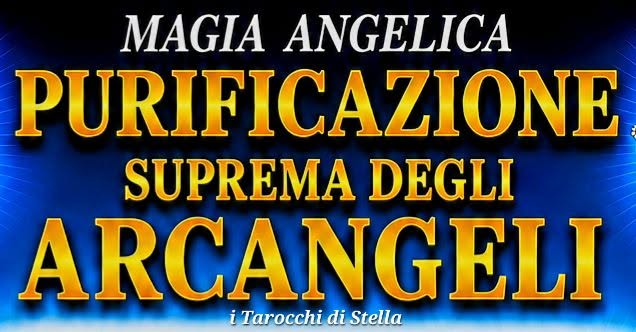 Purificazione Suprema degli Arcangeli – Magia Angelica